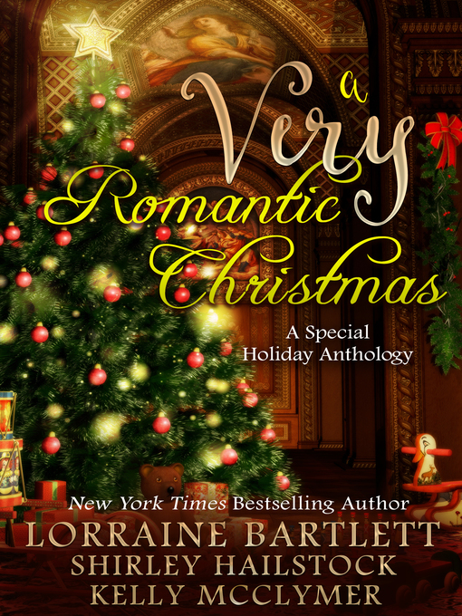 Title details for A Very Romantic Christmas by Lorraine Bartlett - Available